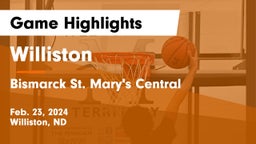 Williston  vs Bismarck St. Mary's Central  Game Highlights - Feb. 23, 2024