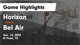 Horizon  vs Bel Air  Game Highlights - Jan. 14, 2020