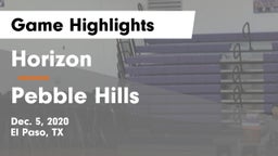 Horizon  vs Pebble Hills  Game Highlights - Dec. 5, 2020