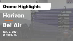 Horizon  vs Bel Air  Game Highlights - Jan. 2, 2021