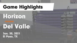 Horizon  vs Del Valle Game Highlights - Jan. 30, 2021