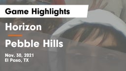 Horizon  vs Pebble Hills  Game Highlights - Nov. 30, 2021