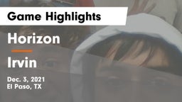 Horizon  vs Irvin Game Highlights - Dec. 3, 2021
