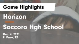 Horizon  vs Soccoro Hgh School Game Highlights - Dec. 4, 2021