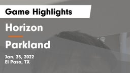 Horizon  vs Parkland  Game Highlights - Jan. 25, 2022