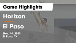 Horizon  vs El Paso Game Highlights - Nov. 16, 2023