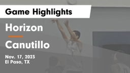 Horizon  vs Canutillo Game Highlights - Nov. 17, 2023