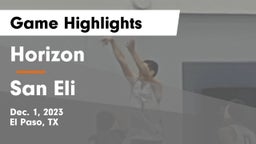 Horizon  vs San Eli Game Highlights - Dec. 1, 2023