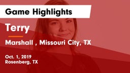 Terry  vs Marshall , Missouri City, TX Game Highlights - Oct. 1, 2019