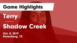 Terry  vs Shadow Creek  Game Highlights - Oct. 8, 2019