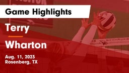Terry  vs Wharton  Game Highlights - Aug. 11, 2023