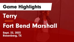 Terry  vs Fort Bend Marshall  Game Highlights - Sept. 22, 2023