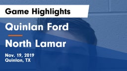 Quinlan Ford  vs North Lamar  Game Highlights - Nov. 19, 2019