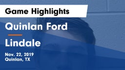 Quinlan Ford  vs Lindale  Game Highlights - Nov. 22, 2019