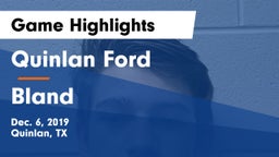 Quinlan Ford  vs Bland  Game Highlights - Dec. 6, 2019