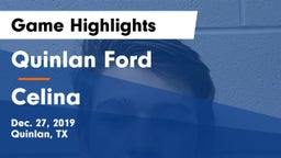 Quinlan Ford  vs Celina  Game Highlights - Dec. 27, 2019