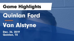 Quinlan Ford  vs Van Alstyne  Game Highlights - Dec. 26, 2019