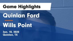 Quinlan Ford  vs Wills Point  Game Highlights - Jan. 10, 2020