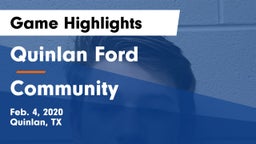 Quinlan Ford  vs Community  Game Highlights - Feb. 4, 2020