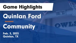 Quinlan Ford  vs Community  Game Highlights - Feb. 3, 2023