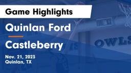 Quinlan Ford  vs Castleberry  Game Highlights - Nov. 21, 2023