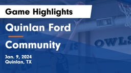 Quinlan Ford  vs Community  Game Highlights - Jan. 9, 2024