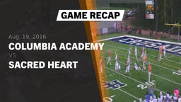 Recap: Columbia Academy  vs. Sacred Heart  2016