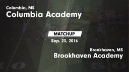 Matchup: Columbia Academy vs. Brookhaven Academy  2016