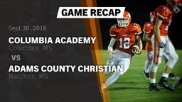 Recap: Columbia Academy  vs. Adams County Christian  2016