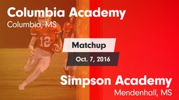 Matchup: Columbia Academy vs. Simpson Academy  2016