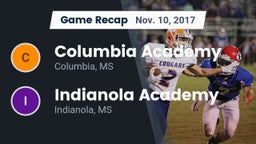 Recap: Columbia Academy  vs. Indianola Academy  2017