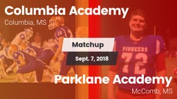 Matchup: Columbia Academy vs. Parklane Academy  2018