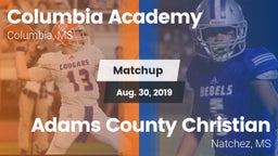 Matchup: Columbia Academy vs. Adams County Christian  2019