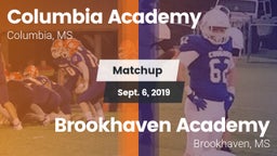 Matchup: Columbia Academy vs. Brookhaven Academy  2019