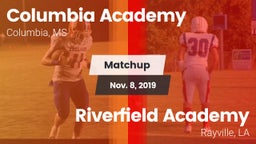 Matchup: Columbia Academy vs. Riverfield Academy  2019