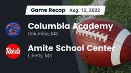 Recap: Columbia Academy  vs. Amite School Center 2022