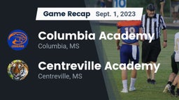 Recap: Columbia Academy  vs. Centreville Academy  2023