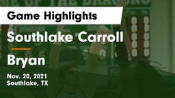Southlake Carroll  vs Bryan Game Highlights - Nov. 20, 2021