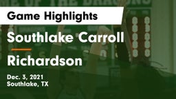 Southlake Carroll  vs Richardson  Game Highlights - Dec. 3, 2021