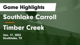 Southlake Carroll  vs Timber Creek  Game Highlights - Jan. 17, 2023