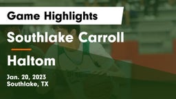 Southlake Carroll  vs Haltom  Game Highlights - Jan. 20, 2023