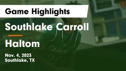 Southlake Carroll  vs Haltom  Game Highlights - Nov. 4, 2023