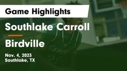 Southlake Carroll  vs Birdville  Game Highlights - Nov. 4, 2023