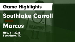 Southlake Carroll  vs Marcus  Game Highlights - Nov. 11, 2023