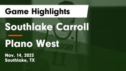 Southlake Carroll  vs Plano West  Game Highlights - Nov. 14, 2023