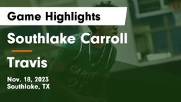 Southlake Carroll  vs Travis  Game Highlights - Nov. 18, 2023