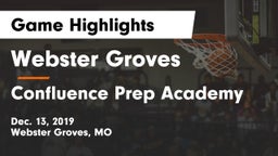 Webster Groves  vs Confluence Prep Academy  Game Highlights - Dec. 13, 2019