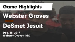 Webster Groves  vs DeSmet Jesuit  Game Highlights - Dec. 29, 2019