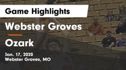 Webster Groves  vs Ozark  Game Highlights - Jan. 17, 2020