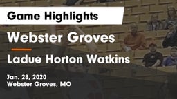 Webster Groves  vs Ladue Horton Watkins  Game Highlights - Jan. 28, 2020